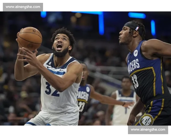 森林狼 10 连胜刷新纪录!主场险胜步行者续写神话